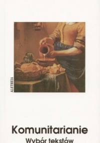 Komunitarianie. Wybór tekstów - Paweł Śpiewak