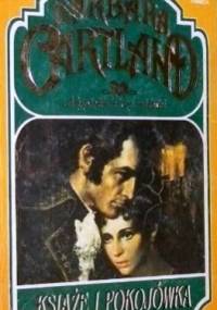 Książę i pokojówka - Barbara Cartland