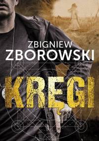 Kręgi - Zbigniew Zborowski
