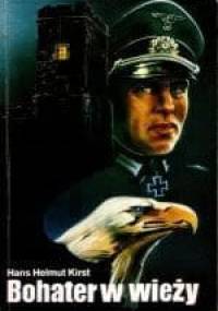 Bohater w wieży - Hans Hellmut Kirst