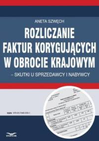 Rozliczanie faktur korygujących w obrocie - Szwęch Aneta