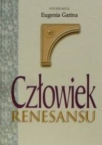 Człowiek Renesansu - Eugenio Garin