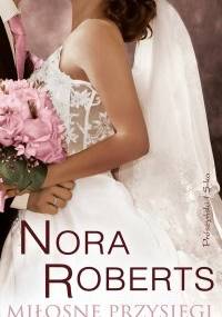 Miłosne przysięgi - Nora Roberts