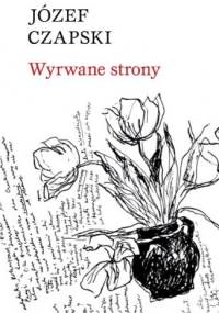 Wyrwane Strony - Józef Czapski