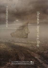 Drogi francuskiej heterologii - Michał Kruszelnicki