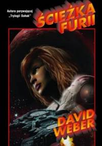 Ścieżka furii - David Weber