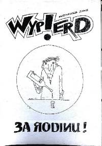 Wypierd. Komiks zine nr.6 (ZA RODINU) - praca zbiorowa, Robert Łysak