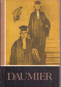 Daumier w oczach własnych i w oczach przyjaciół - Pierre Courthion