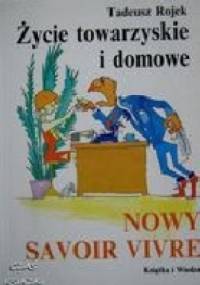 Życie towarzyskie i domowe.