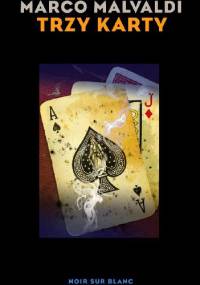 Trzy karty - Marco Malvaldi