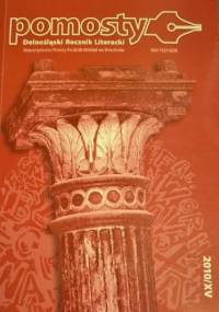 Pomosty. Dolnośląski Rocznik Literacki, XV/2010