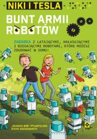 Niki i Tesla. Bunt armii robotów - Steve Hockensmith, Bob” Pflugfelder „Science