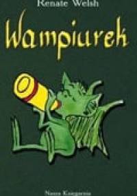 Wampiurek - Renate Welsh