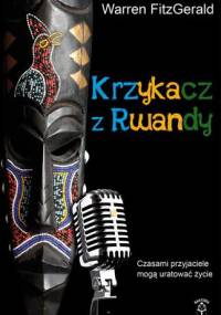 Krzykacz z Rwandy - Warren FitzGerald