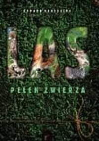 Las pełen zwierza - Edward Marszałek