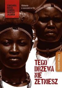 Tego drzewa nie zetniesz - Krzysztof Błażyca