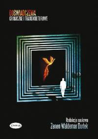 Doświadczenia graniczne i transkulturowe - Zenon Waldemar Dudek