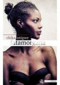 Fatamorgana - Chika Unigwe
