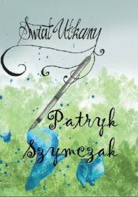 Świat utkany - Patryk Szymczak