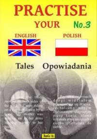 Practise Your English - Polish - Opowiadania - Zeszyt No.3 - Ryszard Waluś