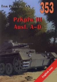 PzKpfw III. Ausf. A-D - Janusz Ledwoch