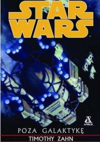 Poza galaktykę - Timothy Zahn