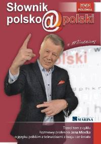 Słownik polsko@polski z Miodkiem. Tom III - Jan Miodek