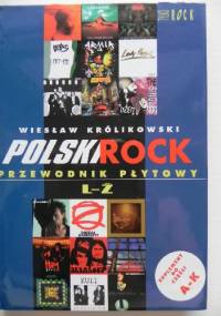 Polski rock. Przewodnik płytowy L-Ż - Wiesław Królikowski