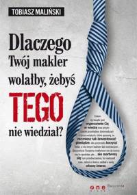 Dlaczego Twój makler wolałby, żebyś TEGO nie wiedział? - Tobiasz Maliński