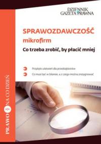 Sprawozdawczość mikrofirm. Co trzeba zrobić, by płacić mnie - Katarzyna Trzpioła