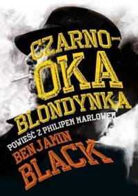 Czarnooka blondynka - Benjamin Black