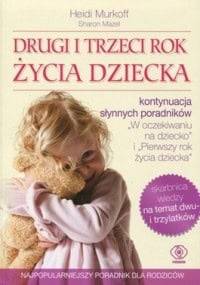 Drugi i trzeci rok życia dziecka - Heidi E. Murkoff, Sharon Mazel