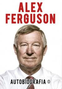 Autobiografia - Alex Ferguson