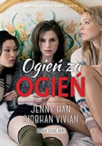 Ogień za ogień - Jenny Han, Siobhan Vivian