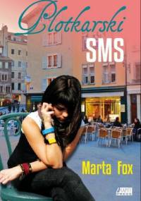 Plotkarski SMS - Marta Fox