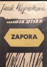 Zapora - Jacek Wojciechowski