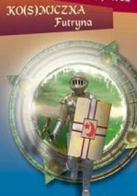 Ko(s)miczna Futryna - Dariusz Rekosz