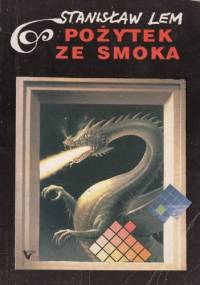 Pożytek ze smoka - Stanisław Lem