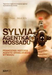 Sylvia. Agentka Mossadu - Ram Oren, Moti Kfir
