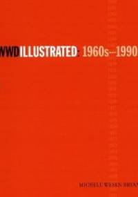 WWD Illustrated: 1960s-1990s - Michele Wesen Bryant