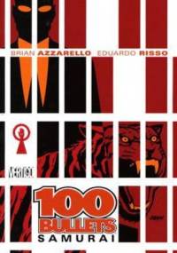100 Bullets: Samurai - Brian Azzarello, Eduardo Risso