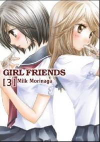 Girl Friends 3 - Milk Morinaga