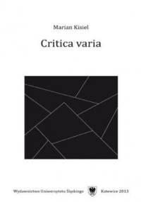 Critica varia - Marian Kisiel