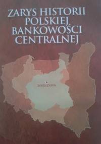 Zarys historii polskiej bankowości centralnej - Cecylia Leszczyńska
