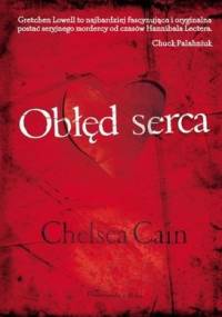 Obłęd serca - Chelsea Cain