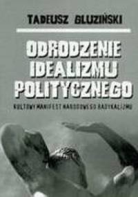 Odrodzenie idealizmu politycznego - Tadeusz Gluziński