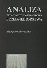 Analiza ekonomiczno - finansowa przedsiębiorstwa - Czesław Skowronek