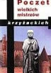 Poczet wielkich mistrzów krzyżackich - Paweł Pizuński