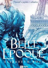 Belle epoque - Elizabeth Ross
