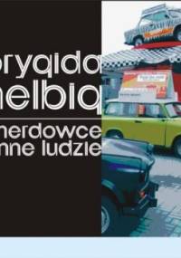 Enerdowce i inne ludzie - Brygida Helbig